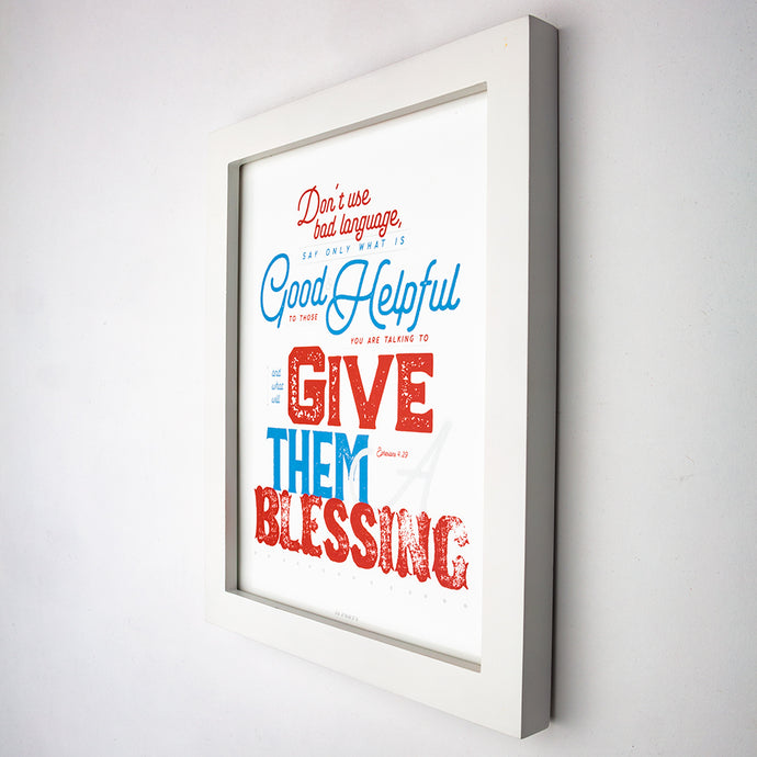 White frame of 8x10 print on white fine art paper with Ephesians 4:29 in red and blue