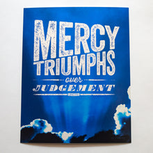 Load image into Gallery viewer, Mercy triumphs over judgement, James 2:13, with dramatic blue sky on metallic fine art paper
